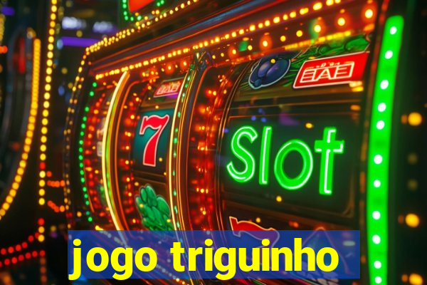 jogo triguinho